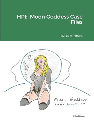 Hpi: Moon Goddess Case Files - Roberts, Paul Dale