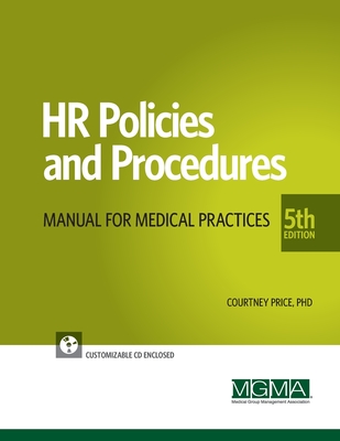 HR Policies and Procedures for Medical Practices - Price, Courtney
