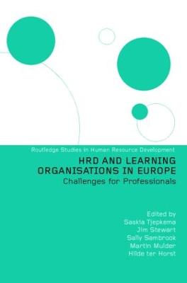 Hrd and Learning Organisations in Europe - Horst, Hilde Ter (Editor), and Mulder, Martin (Editor), and Sambrook, Sally (Editor)