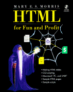 HTML for Fun and Profit