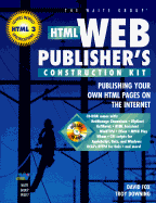 HTML Web Publisher's Construction Kit: With CDROM - Fox, David, and Downing, Troy