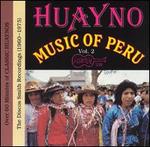 Huanyo Music of Peru, Vol. 2: (1960-1970)