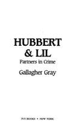 Hubbert & Lil