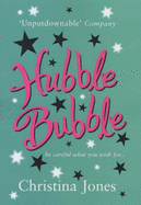 Hubble Bubble - Jones, Christina