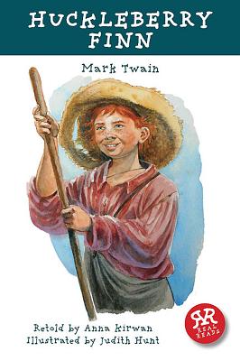 Huckleberry Finn - Twain, Mark, and Kirwan, Anna (Retold by)