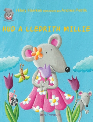 Hud A Lledrith Millie - Hawkes, Hilary, and Petrlik, Andrea (Illustrator)