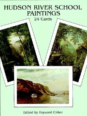 Hudson River School Paintings: 24 Art Cards - Cirker, Hayward (Editor)