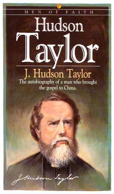Hudson Taylor - Taylor, J Hudson