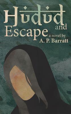 Hudud and Escape - Barratt, A P