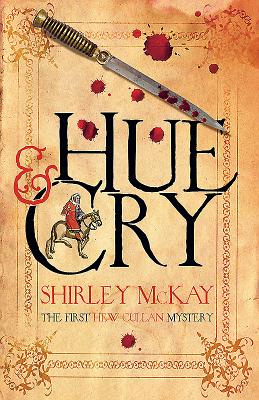 Hue & Cry: A Hew Cullen Mystery - McKay, Shirley