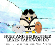 Huey and His Brother Learn Tae Kwon Do