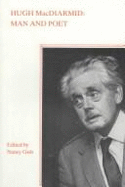 Hugh Macdiarmid: Man and Poet