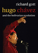 Hugo Chavez and the Bolivarian Revolution