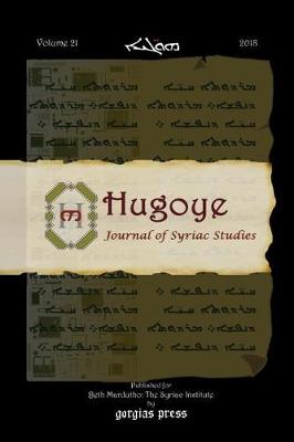 Hugoye: Journal of Syriac Studies: 2018 - Kiraz, George (Editor)