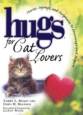 Hugs for Cat Lovers - Bicket, Tammy L, and Brandon, Dawn M