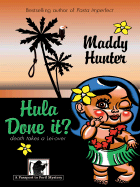 Hula Done It? - Hunter, Maddy