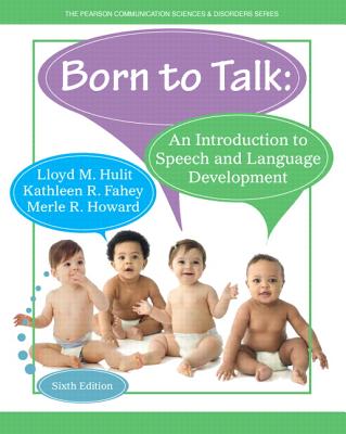 Hulit: Born to Talk_6 - Hulit, Lloyd M., and Fahey, Kathleen R., and Howard, Merle R.