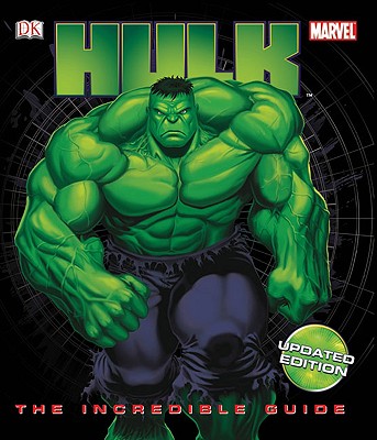 Hulk: The Incredible Guide - DeFalco, Tom, and Manning, Matthew K