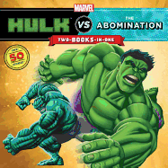 Hulk vs. Abomination/Hulk vs. Wolverine: Two-Books-In-One with Over 50 Stickers