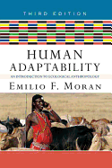 Human Adaptability: An Introduction to Ecological Anthropology