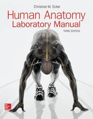 Human Anatomy Laboratory Manual - Eckel, Christine M