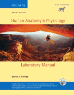 Human Anatomy & Physiology Lab Manual, Cat Version, Update with Access to Physioex 6.0 - Marieb, Elaine Nicpon