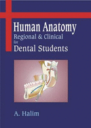 Human Anatomy: Regional and Clinical for Dental Students
