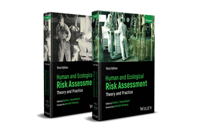 Human and Ecological Risk Assessment: Theory and Practice - Set