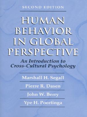 Human Behavior in Global Perspective: An Introduction to Cross Cultural Psychology - Segall, Marshall H., and Dasen, Pierre R., and Berry, John W.