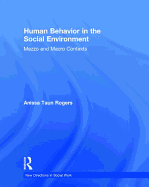 Human Behavior in the Social Environment: Mezzo and Macro Contexts
