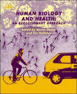 Human Biology and Health: An Evolutionary Approach