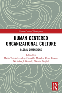Human Centered Organizational Culture: Global Dimensions