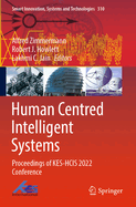 Human Centred Intelligent Systems: Proceedings of KES-HCIS 2022 Conference