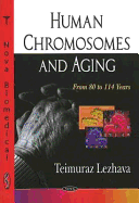 Human Chromosomes and Aging