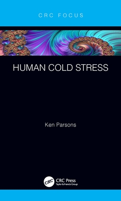 Human Cold Stress - Parsons, Ken