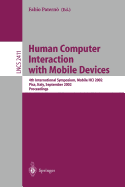 Human Computer Interaction with Mobile Devices: 4th International Symposium, Mobile Hci 2002, Pisa, Italy, September 18-20, 2002 Proceedings