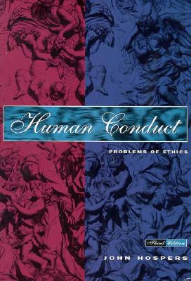 Human Conduct: Problems of Ethics - Hospers, John