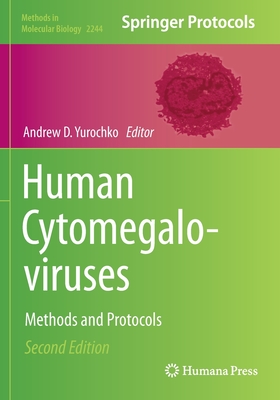 Human Cytomegaloviruses: Methods and Protocols - Yurochko, Andrew D. (Editor)