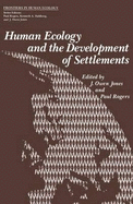 Human Ecology and the Development of Settlements