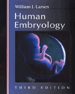 Human Embryology - Larsen, William J