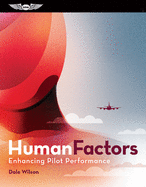 Human Factors: Enhancing Pilot Performance