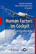 Human Factors Im Cockpit: Praxis Sicheren Handelns Fur Piloten