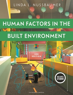 Human Factors in the Built Environment: Studio Instant Access - Nussbaumer, Linda L