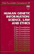 Human Genetic Information: Science, Law and Ethics