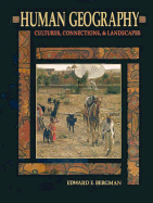 Human Geography: Cultures, Connections, and Landscapes