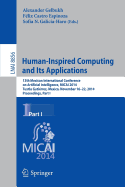 Human-Inspired Computing and Its Applications: 13th Mexican International Conference on Artificial Intelligence, Micai2014, Tuxtla Gutierrez, Mexico, November 16-22, 2014. Proceedings, Part I