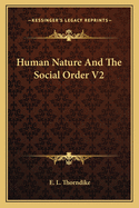 Human Nature And The Social Order V2