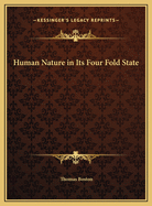 Human Nature in Its Four Fold State