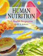 Human Nutrition: A Health Perspective