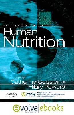 Human Nutrition - Geissler, Catherine, and Powers, Hilary